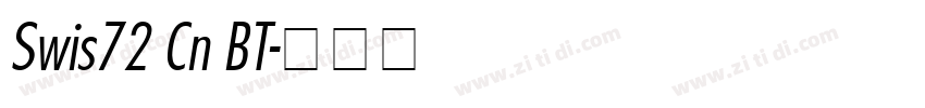 Swis72 Cn BT字体转换 Swis72 Cn BT字体转换